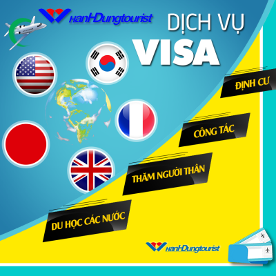 Xin Visa Đi Nước Ngoài - Quá Dễ Với Hạnh Dung Tourist