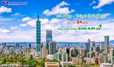 Khuyến Mãi Chặng Bay Đà Nẵng Đi Taipei (Đài Bắc) Chỉ Từ 84usd