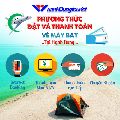 Phương Thức Đặt Và Thanh Toán Khi Mua Vé Máy Bay Tại Hạnh Dung